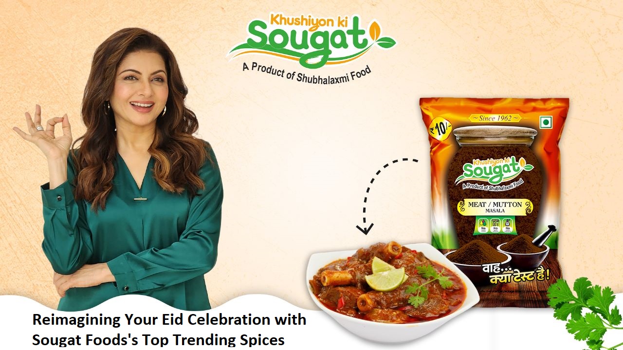Reimagining Your Eid Celebration with Sougat Foods's Top Trending Spices by Sougatfoods